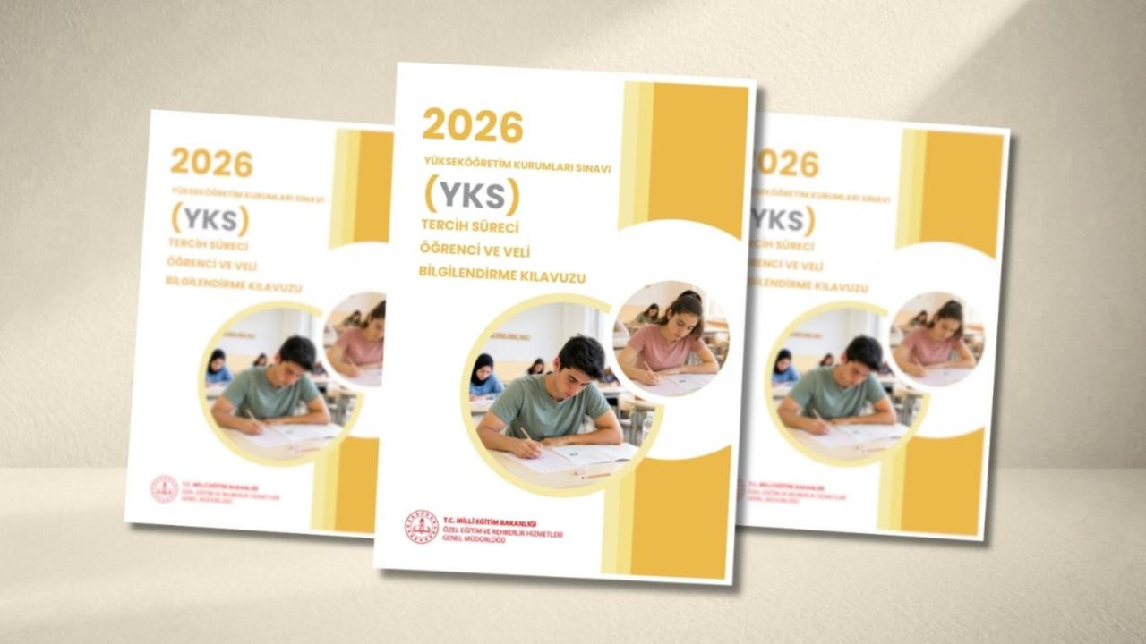 YKS Tercih Dönemi İçin Öğrenci ve Velilere Rehber Kılavuz Hazırlandı
